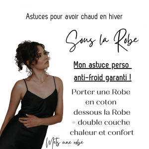 astuce pour porter la robe quand il fait froid