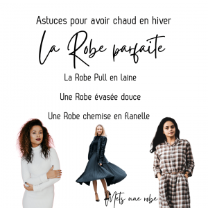 Robe parfaite pour le froid de l'hiver