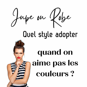 Jupe ou Robe ?