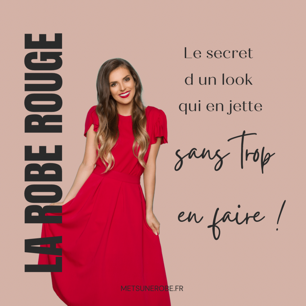 Comment porter une Robe Rouge ?